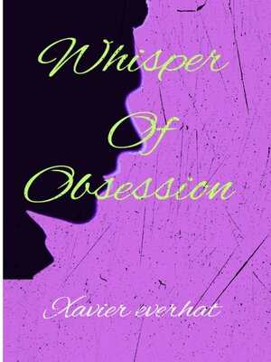 cover image of Whisper of obsession
